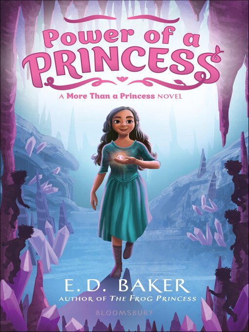 Title details for Power of a Princess by E.D. Baker - Available